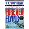 Forever Flying by R.A. Hoover
