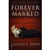 Forever Marked door Cecelia S. Davis