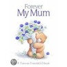 Forever My Mum door Onbekend