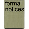 Formal Notices door Magnetism Studios