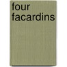 Four Facardins door Matthew Gregory Lewis