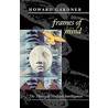 Frames Of Mind by Howard Gardner