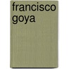 Francisco Goya by Francisco Goya