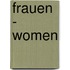 Frauen - Women
