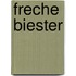 Freche Biester