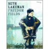 Freedom Fields door Seth Lakeman