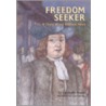 Freedom Seeker by Gwenyth Swain