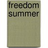Freedom Summer by Sally Belfrage