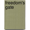 Freedom's Gate door Naomi Kritzer