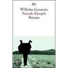 Fremde Kämpfe door Wilhelm Genazino