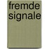 Fremde Signale