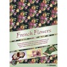 French Flowers door Joost Elffers