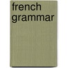 French Grammar door Onbekend