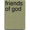 Friends of God door John Renard