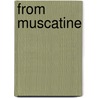 From Muscatine door George Meason Whicher