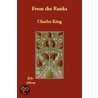 From The Ranks door General Charles King