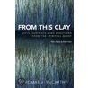 From This Clay by Thomas McCarthy