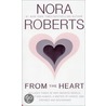 From the Heart door Nora Roberts