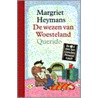 De wezen van Woesteland by M. Heymans