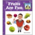 Fruits Are Fun