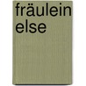 Fräulein Else door Manuele Fior