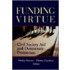 Funding Virtue