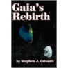 Gaia's Rebirth door Stephen Grisanti