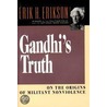 Gandhi's Truth door Erik Homburger Erikson