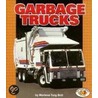 Garbage Trucks door Marlene Targ Brill