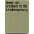 Leren en werken in de kinderopvang