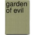 Garden Of Evil