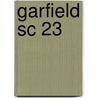Garfield Sc 23 by Jim Davis