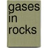 Gases in Rocks