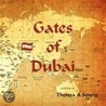 Gates Of Dubai door Theresa A. Senzig