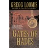 Gates of Hades door Gregg Loomis
