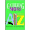 Gathering Moss door Richard Cutler