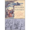 Gender Matters by LeeAnn Whites