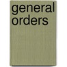 General Orders by Dept Illinois. Milit