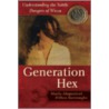 Generation Hex door Marla Alupoaicei