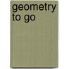 Geometry to Go door Lauren L. Darling