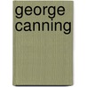 George Canning door Frank Harrison Hill