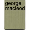 George Macleod door Ron Fergusson