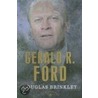 Gerald R. Ford door Douglas G. Brinkley