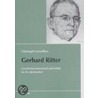 Gerhard Ritter by Christoph Cornelißen