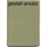 Gestalt-Ansatz door Reinhard Fuhr