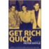Get Rich Quick