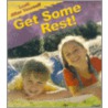 Get Some Rest! door Angela Rovston