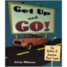 Get Up and Go! door Sylvia Whitman