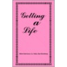 Getting A Life door Helen Cammuso