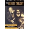 Ghosts Trilogy by Janis Balodis